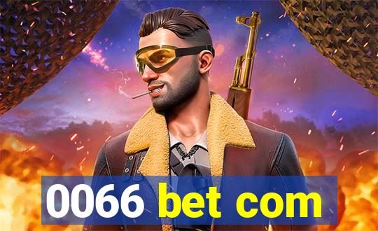 0066 bet com