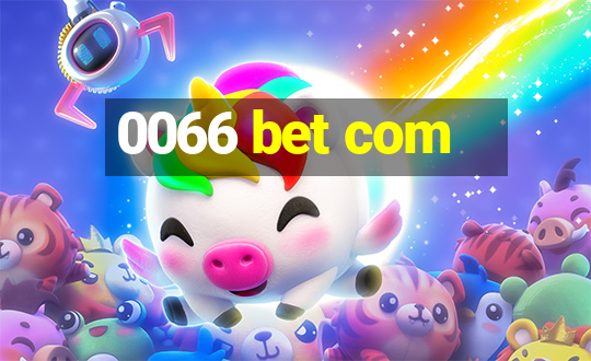 0066 bet com