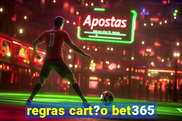 regras cart?o bet365