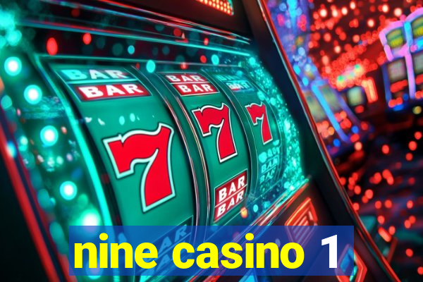 nine casino 1