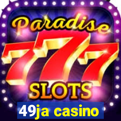 49ja casino