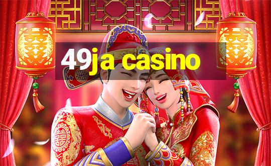 49ja casino