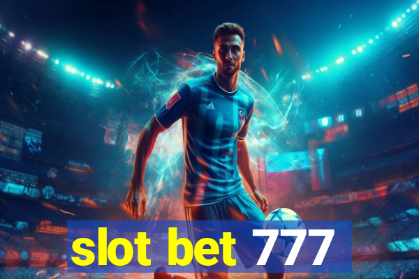 slot bet 777