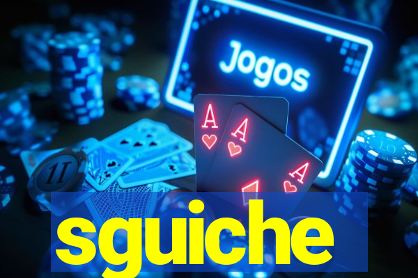 sguiche