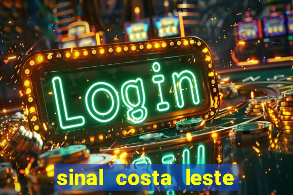 sinal costa leste significado significado