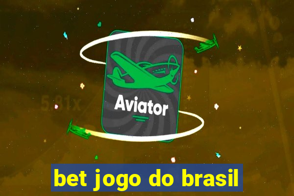 bet jogo do brasil