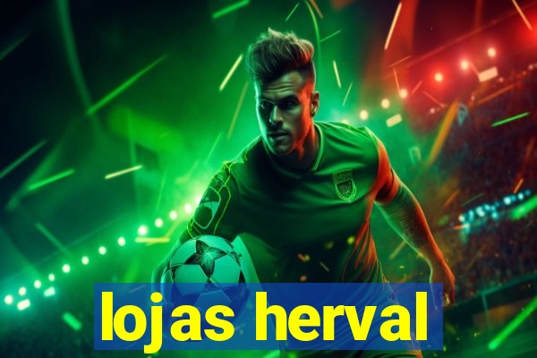 lojas herval