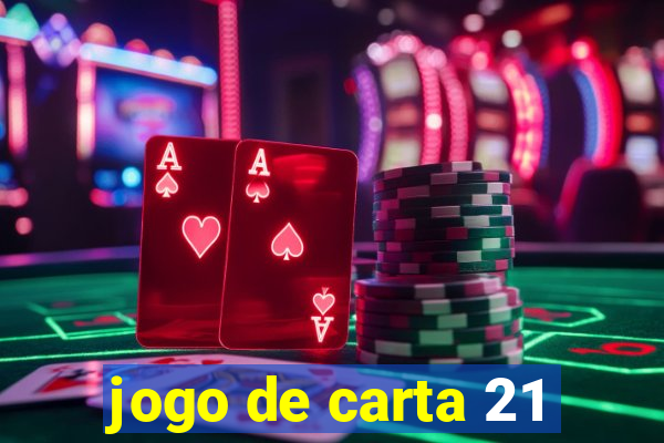 jogo de carta 21