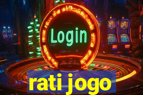 rati jogo