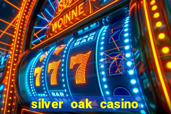 silver oak casino $100 no deposit bonus codes