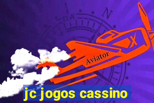 jc jogos cassino