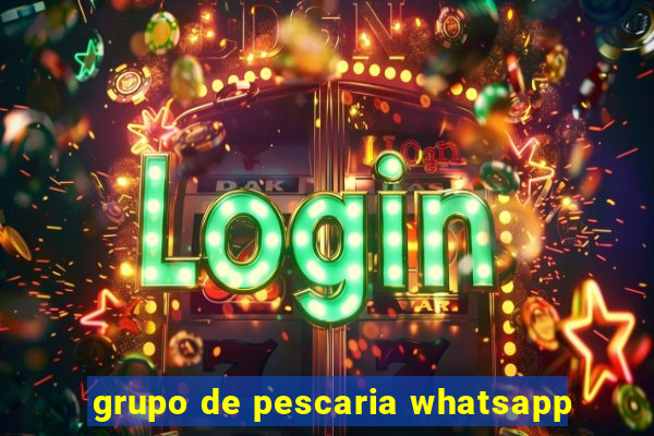 grupo de pescaria whatsapp