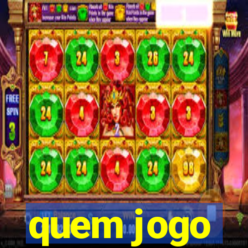 quem jogo