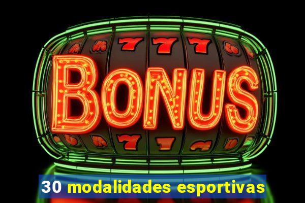 30 modalidades esportivas