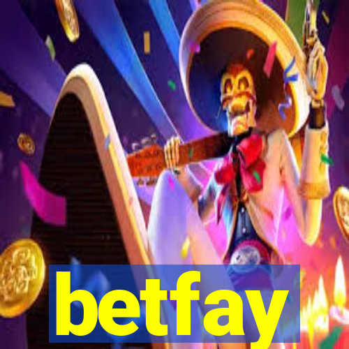 betfay