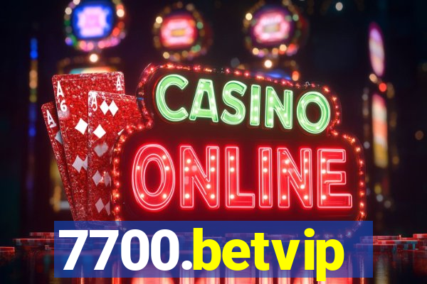 7700.betvip