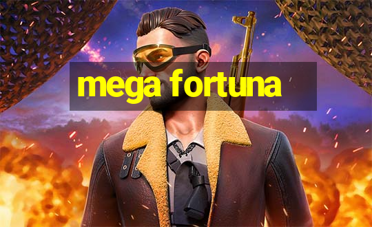 mega fortuna