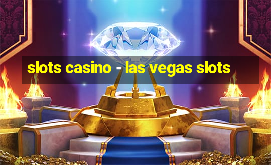 slots casino - las vegas slots