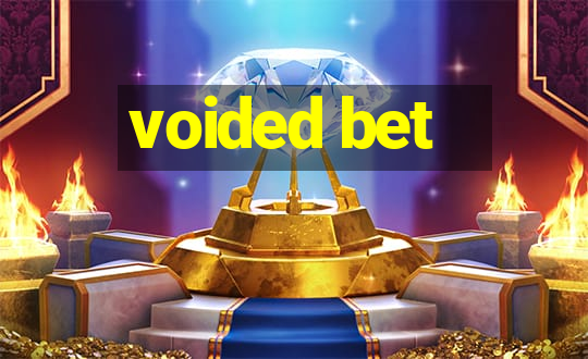 voided bet