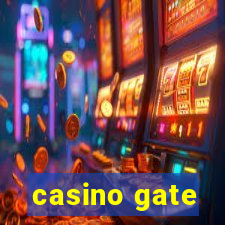 casino gate