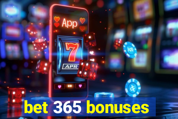 bet 365 bonuses