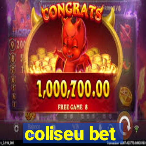 coliseu bet