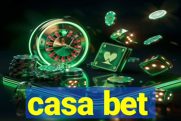 casa bet