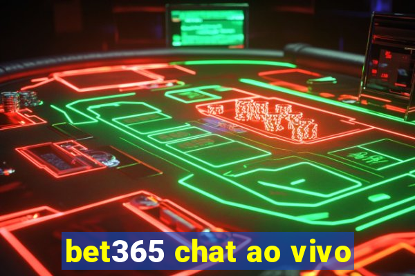 bet365 chat ao vivo