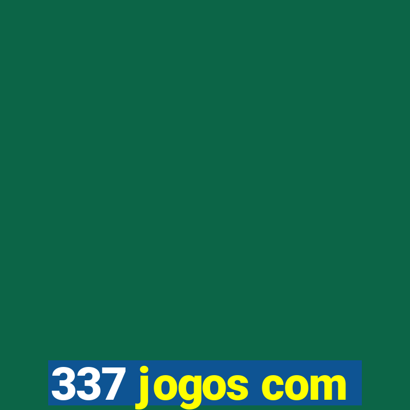 337 jogos com