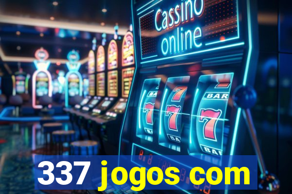 337 jogos com