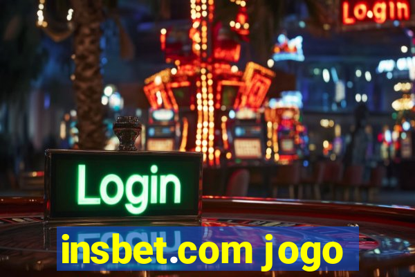 insbet.com jogo