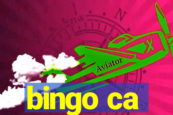 bingo ca