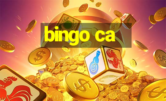 bingo ca