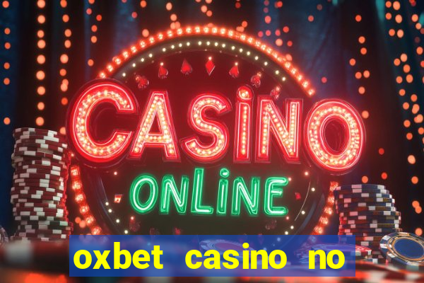 oxbet casino no deposit bonus