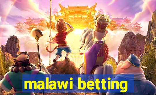 malawi betting