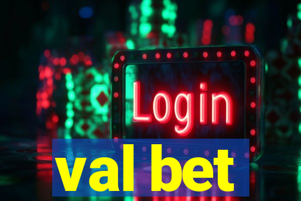 val bet