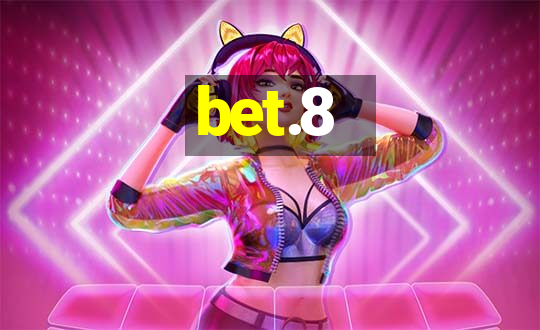 bet.8