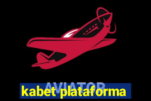 kabet plataforma