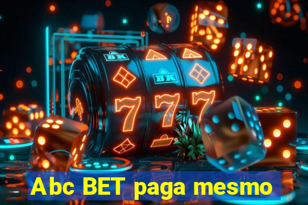 Abc BET paga mesmo