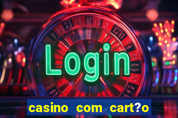 casino com cart?o de crédito