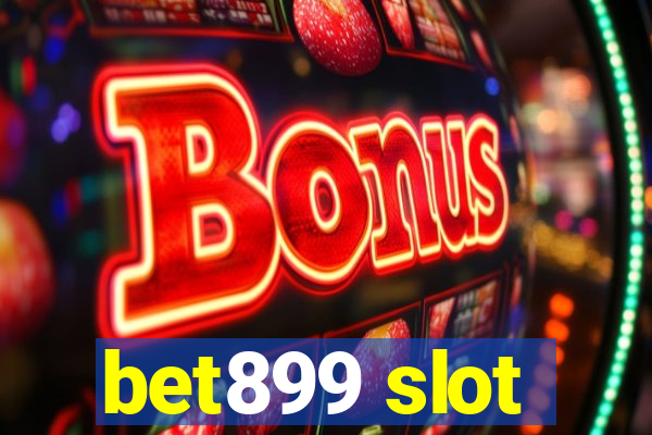 bet899 slot