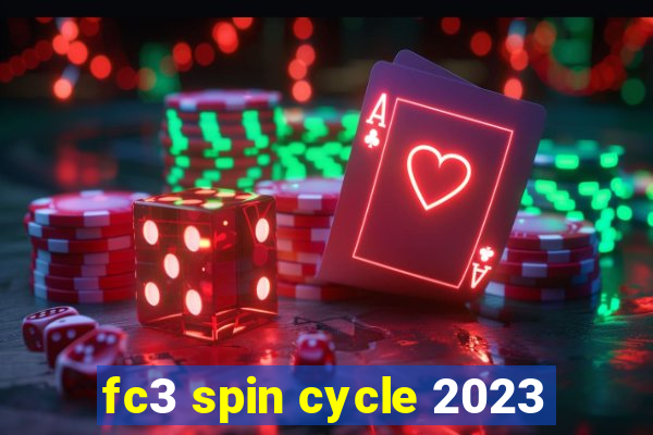 fc3 spin cycle 2023