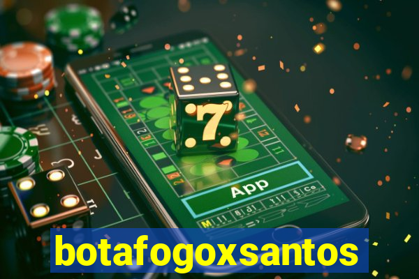 botafogoxsantos