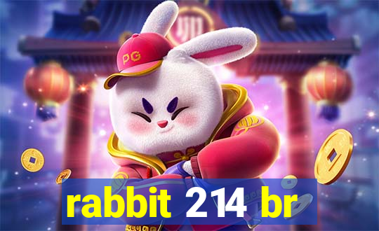 rabbit 214 br