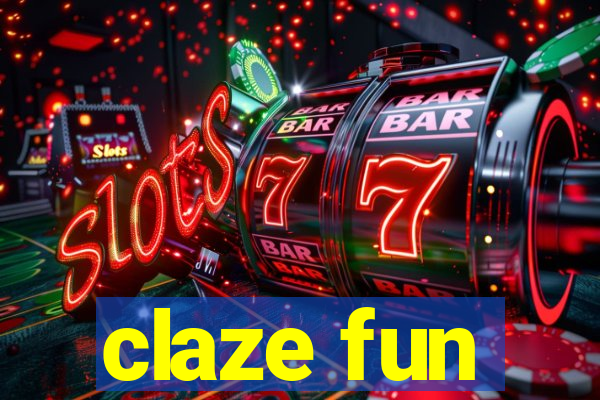 claze fun