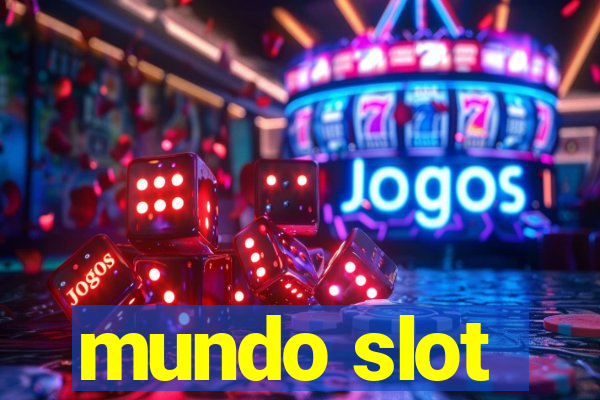 mundo slot