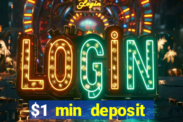 $1 min deposit casino australia