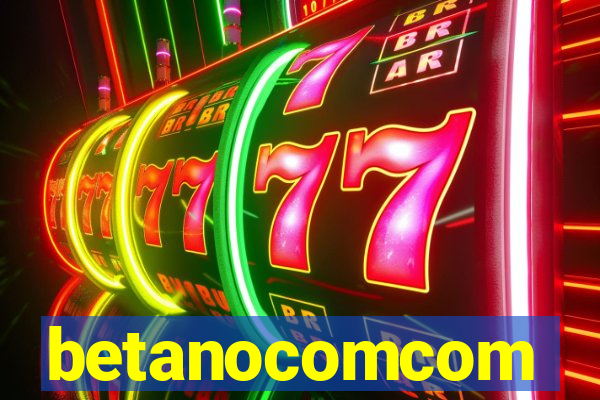 betanocomcom