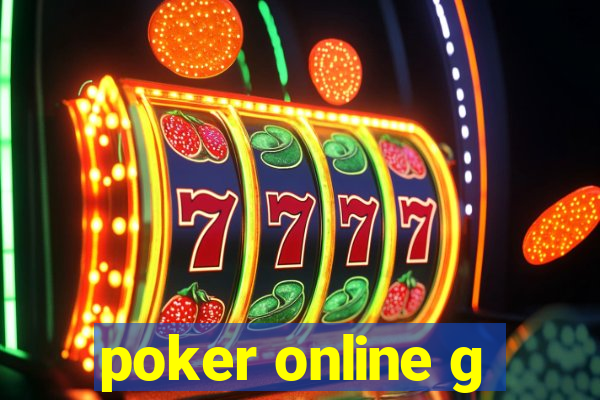 poker online g