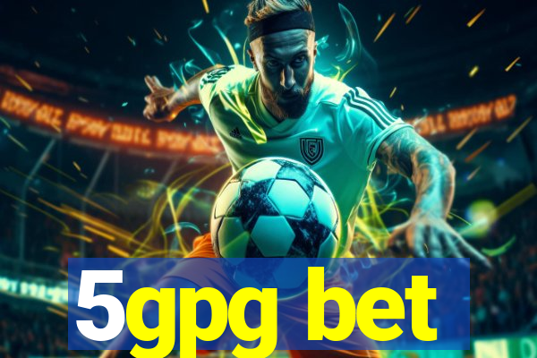 5gpg bet